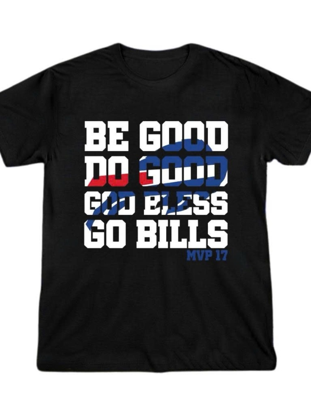 Be Good Do Good God Bless Go Bills Buffalo Sports Graphic Tee